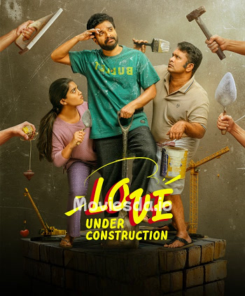Love Under Construction (2025) - Tamil Movie Poster